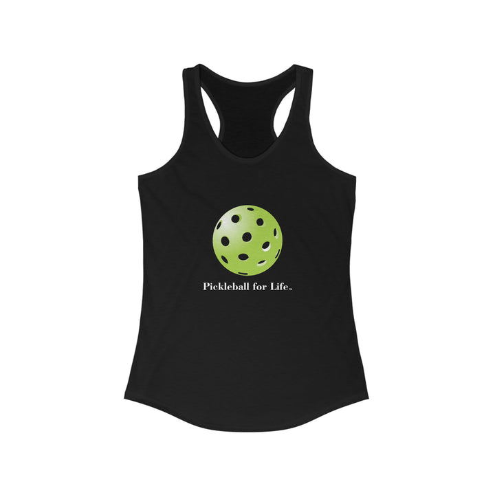 Pickleball for Life-Green Women's Racerback Tank - Great Pickleball Stuff