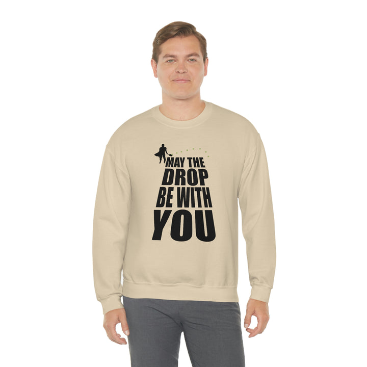 May the Drop Be With You Unisex Crewneck Sweatshirt - Great Pickleball Stuff