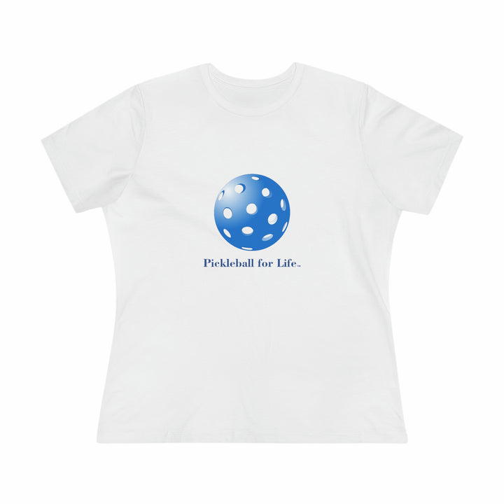 Pickleball for Life-Blue Women's Relaxed-Fit T-Shirt - Great Pickleball Stuff