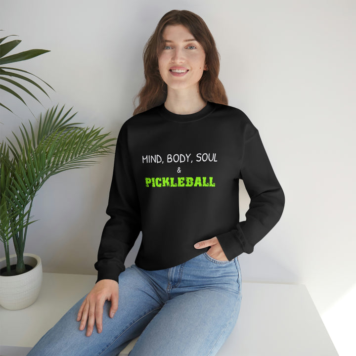 Mind, Body, Soul & Pickleball Unisex Crewneck Sweatshirt - Great Pickleball Stuff