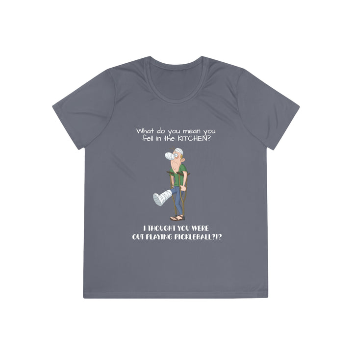 I Thought You Were Out Playing Pickleball? Women's Moisture-Wicking T-Shirt - Great Pickleball Stuff