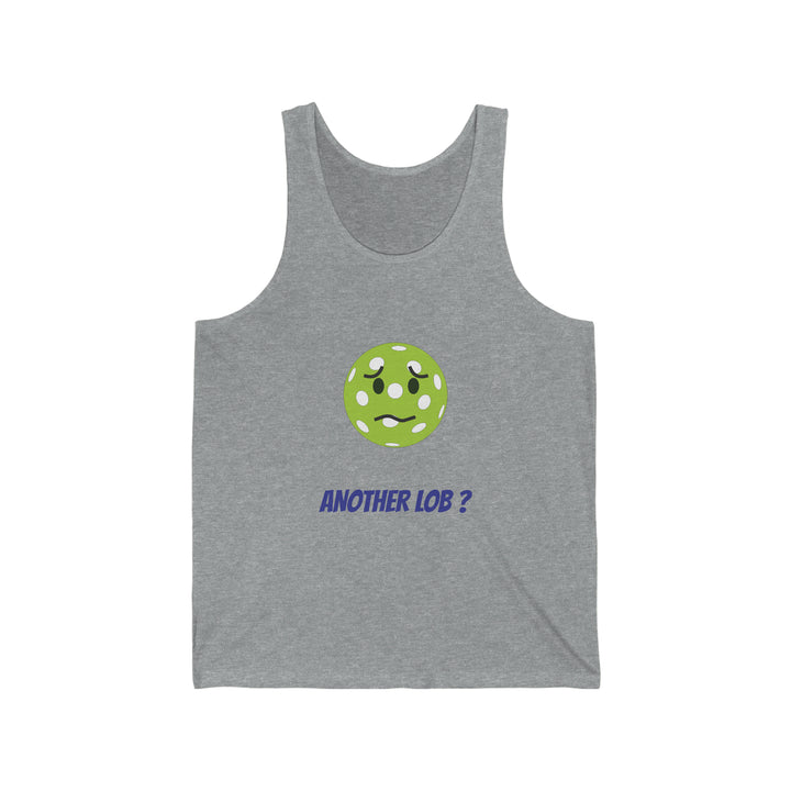 Another Lob? Unisex Cotton Tank - Great Pickleball Stuff