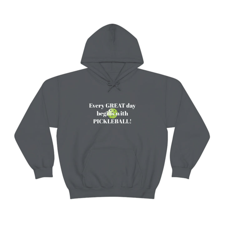 Every Great Day Begins with Pickleball! Unisex Hoodie - Great Pickleball Stuff