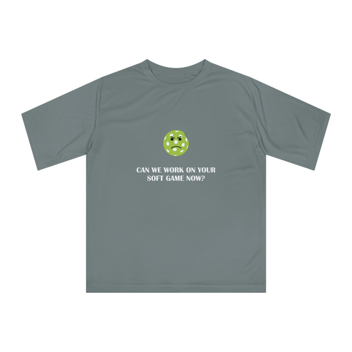 Can We Work On Your Soft Game Now? Unisex Moisture-Wicking T-Shirt - Great Pickleball Stuff