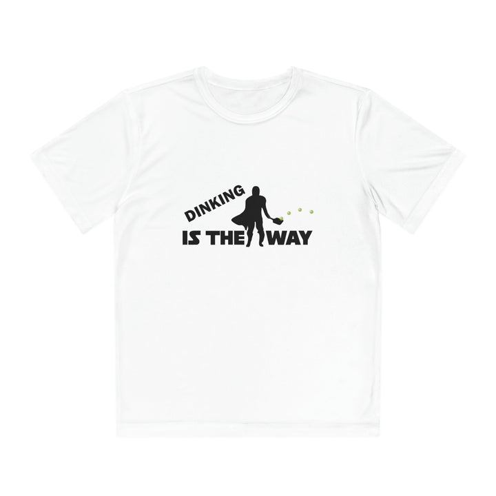 Dinking is the Way Youth Moisture-Wicking T-Shirt - Great Pickleball Stuff