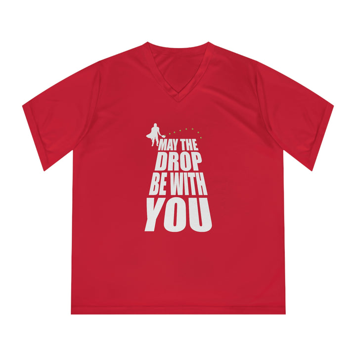 May the Drop Be With You Women's Moisture-Wicking V-Neck T-Shirt - Great Pickleball Stuff