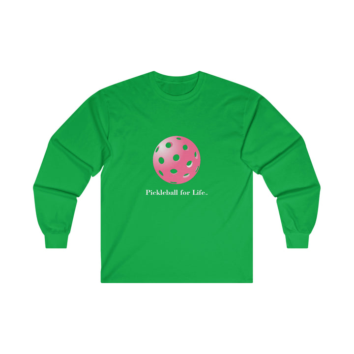 Pickleball for Life-Pink Ultra Cotton Long Sleeve Tee - Great Pickleball Stuff