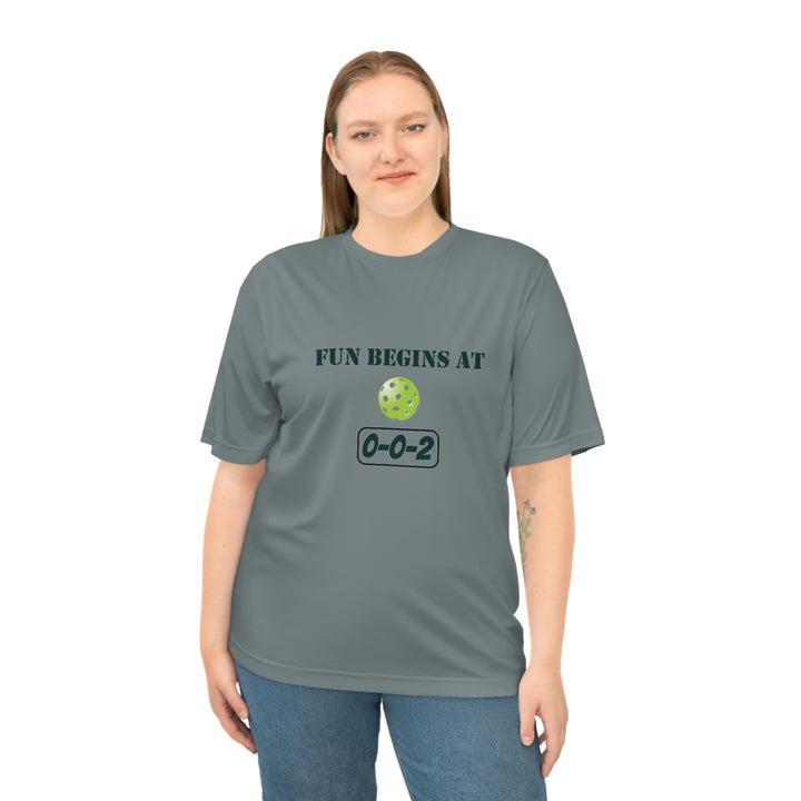 Fun Begins at 0-0-2 Unisex Moisture-Wicking T-Shirt - Great Pickleball Stuff