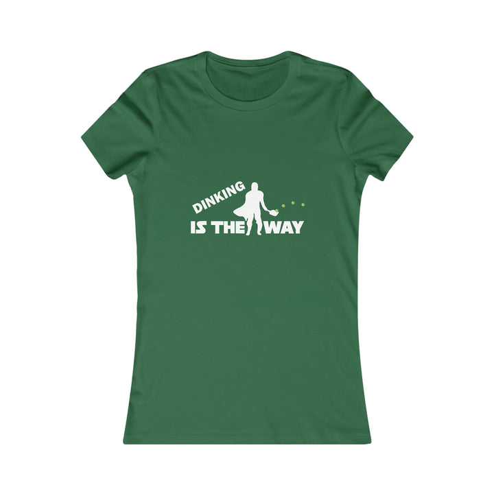 Dinking is the Way Women's Slim-Fit Premium Cotton T-Shirt - Great Pickleball Stuff