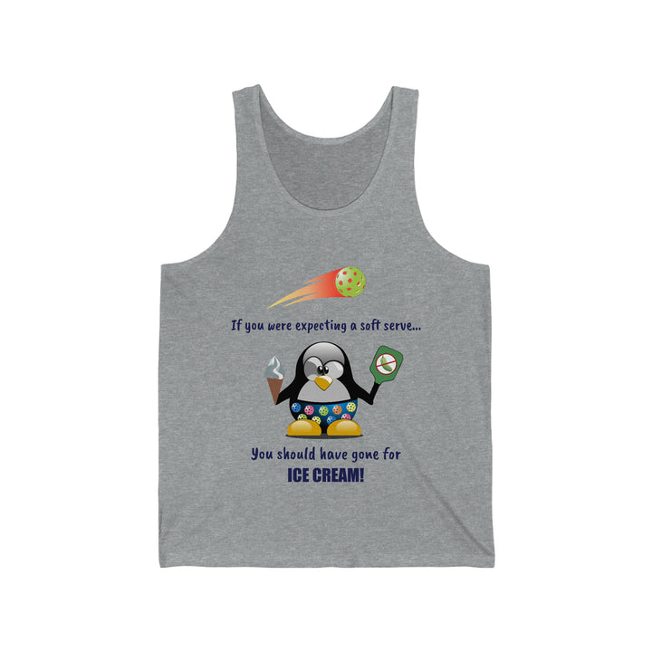 If You Were Expecting a Soft Serve, You Should Have Gone for Ice Cream-Penguin Unisex Cotton Tank - Great Pickleball Stuff