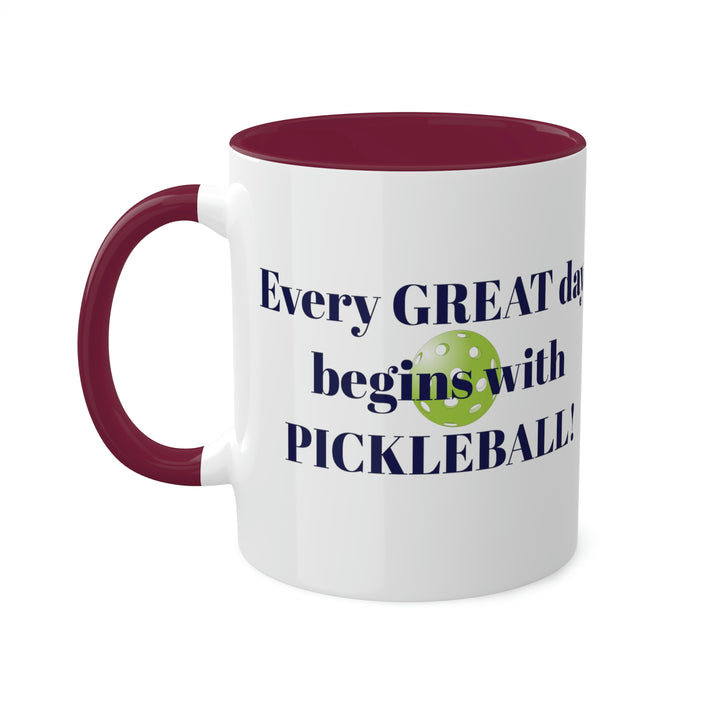 Every Great Day Begins with Pickleball! Coffee Mug - Great Pickleball Stuff