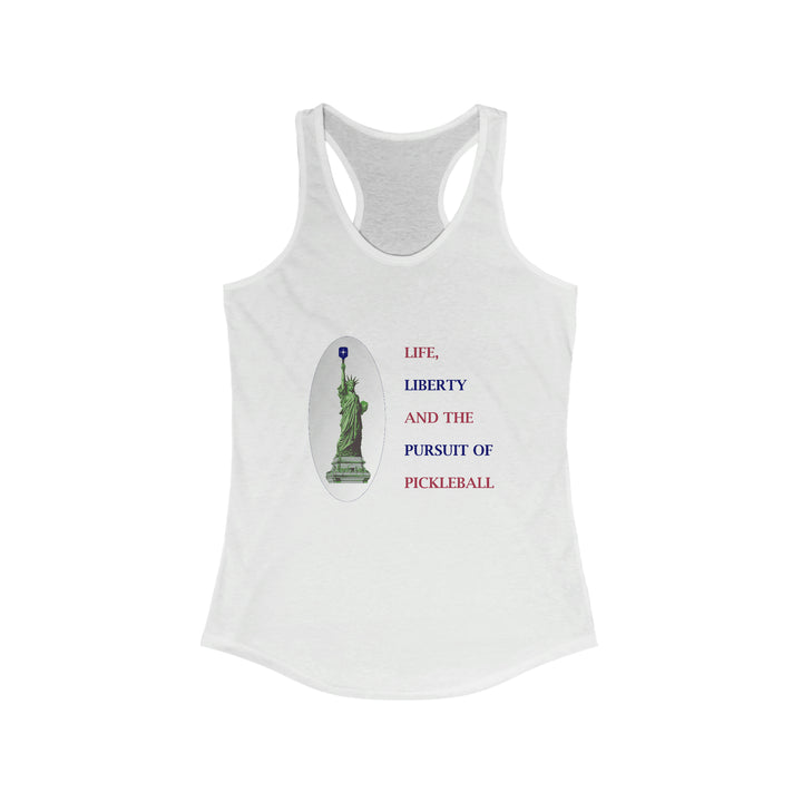 Life, Liberty & the Pursuit of Pickleball Women's Racerback Tank - Great Pickleball Stuff