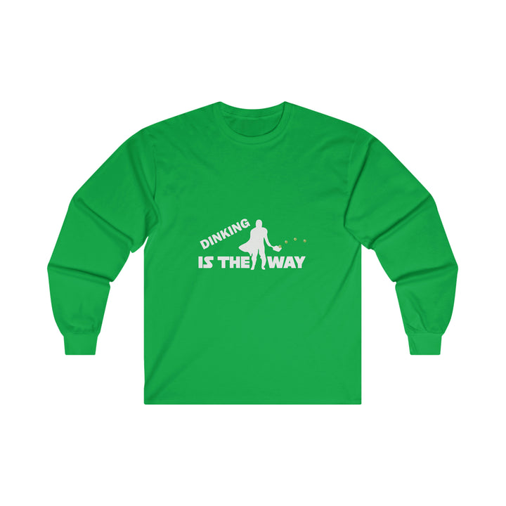 Dinking is the Way Ultra Cotton Long Sleeve Tee - Great Pickleball Stuff