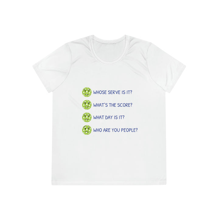 Who Are You People? Women's Moisture-Wicking T-Shirt - Great Pickleball Stuff