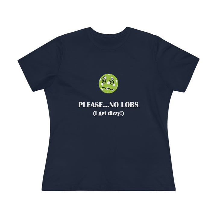 Please No Lobs-I Get Dizzy Women's Relaxed-Fit T-shirt - Great Pickleball Stuff