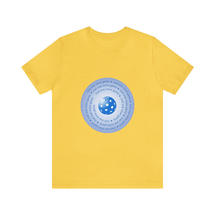 Just One More Game-Blue Unisex T-Shirt - Great Pickleball Stuff