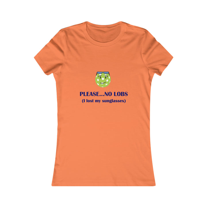 Please No Lobs-I Lost My Sunglasses Women's Slim-Fit Premium Cotton T-Shirt - Great Pickleball Stuff