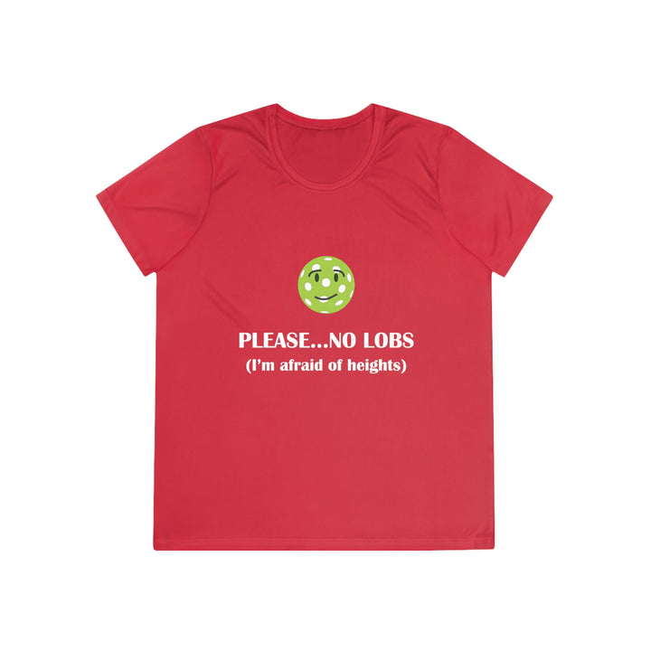 Please No Lobs-I'm Afraid of Heights Women's Moisture-Wicking T-Shirt - Great Pickleball Stuff