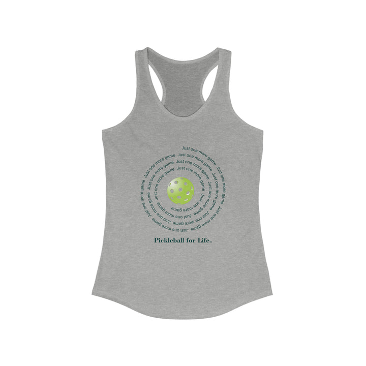 Just One More Game-Spiral Women's Racerback Tank - Great Pickleball Stuff