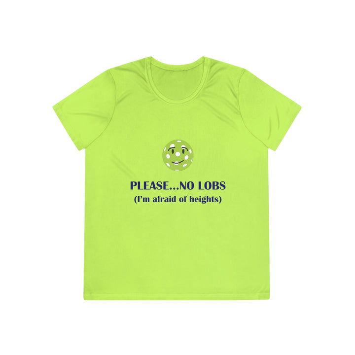 Please No Lobs-I'm Afraid of Heights Women's Moisture-Wicking T-Shirt - Great Pickleball Stuff