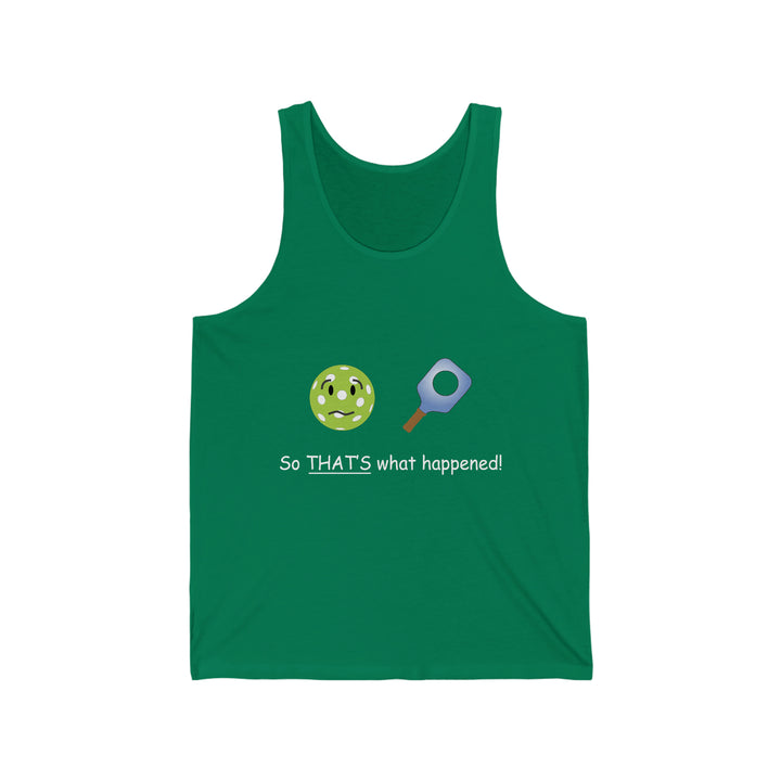 So That's What Happened! Unisex Cotton Tank - Great Pickleball Stuff