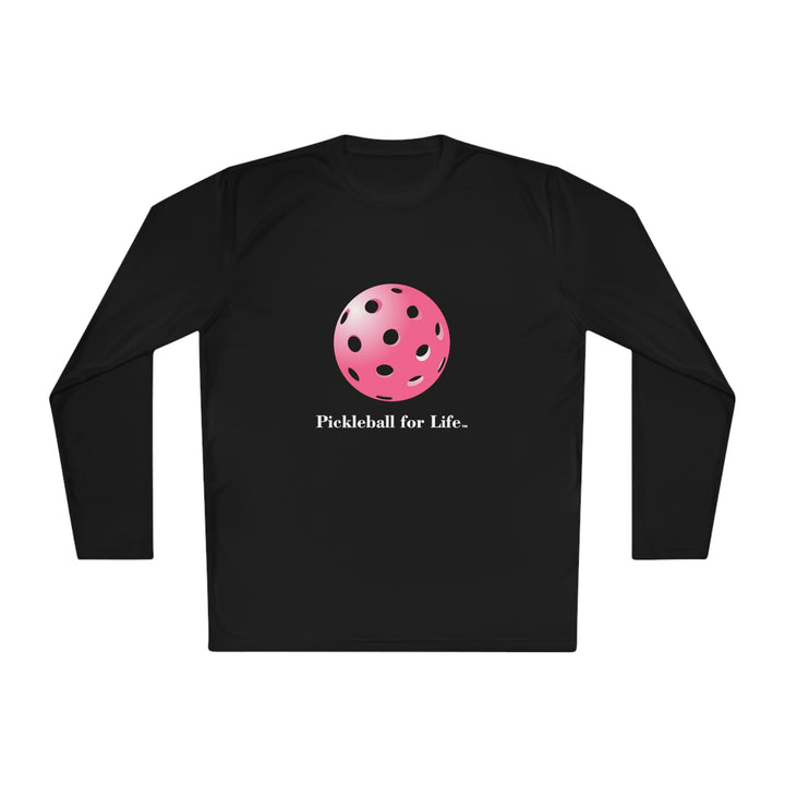 Pickleball for Life-Pink Unisex Moisture-Wicking Long Sleeve Tee - Great Pickleball Stuff