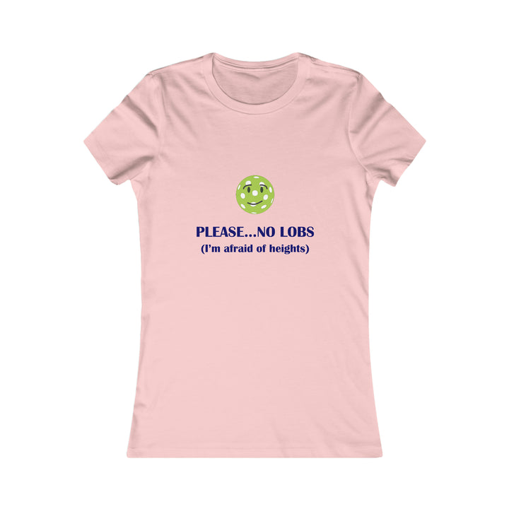 Please No Lobs-I'm Afraid of Heights Women's Slim-Fit Premium Cotton T-Shirt - Great Pickleball Stuff