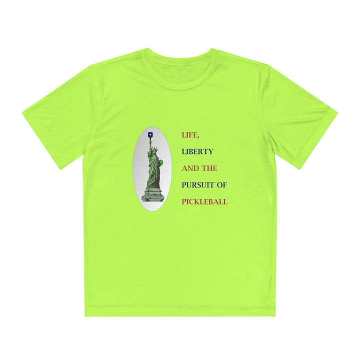 Life, Liberty & the Pursuit of Pickleball Youth Moisture-Wicking T-Shirt - Great Pickleball Stuff