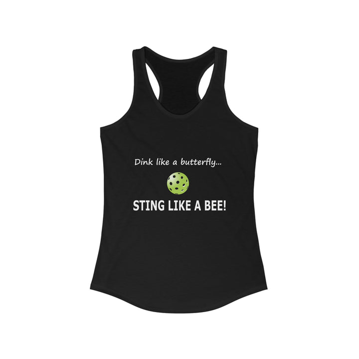 Dink Like a Butterfly, Sting Like a Bee Women's Racerback Tank - Great Pickleball Stuff