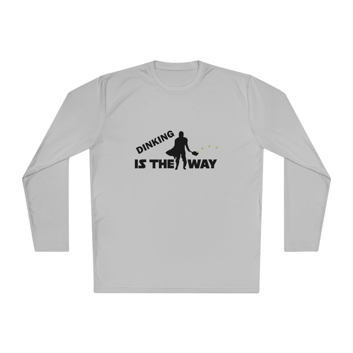 Dinking is the Way Unisex Moisture-Wicking Long Sleeve Tee - Great Pickleball Stuff