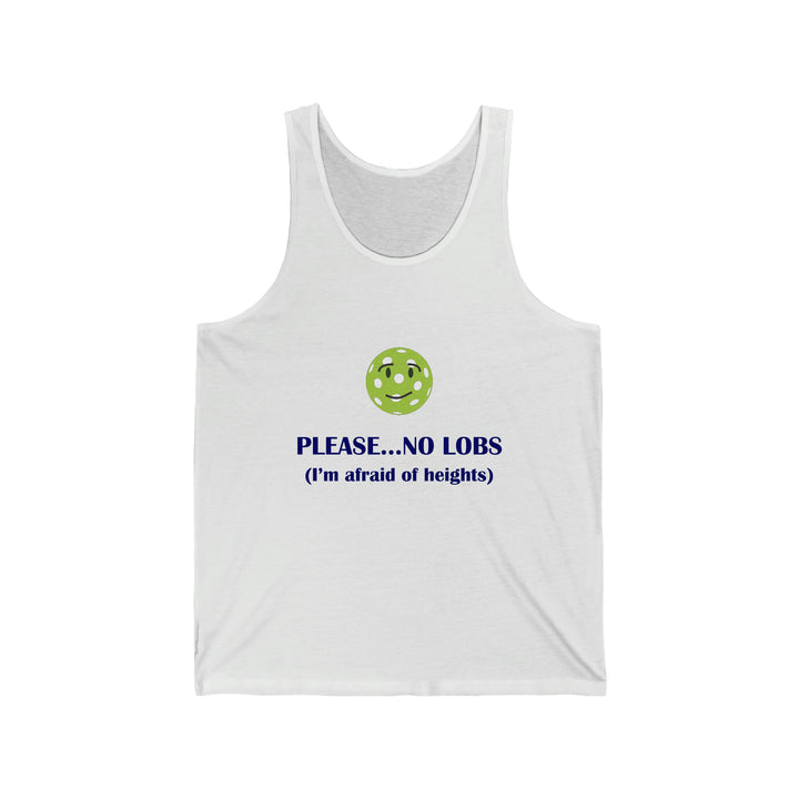 Please No Lobs-I'm Afraid of Heights Unisex Cotton Tank - Great Pickleball Stuff