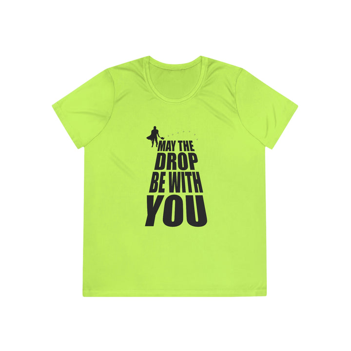 May the Drop Be With You Women's Moisture-Wicking T-Shirt - Great Pickleball Stuff