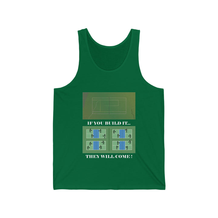 If You Build It They Will Come Unisex Cotton Tank - Great Pickleball Stuff