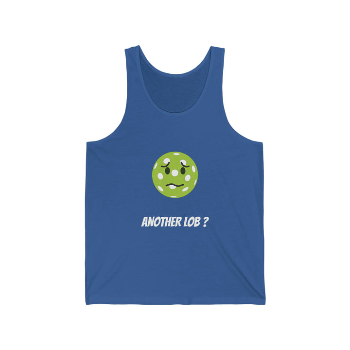 Another Lob? Unisex Cotton Tank - Great Pickleball Stuff