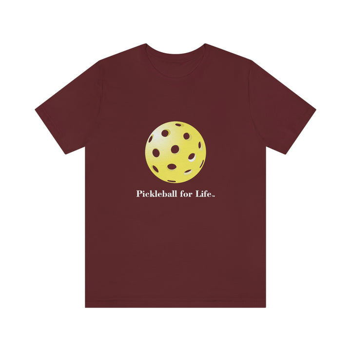 Pickleball for Life-Yellow Unisex T-Shirt - Great Pickleball Stuff