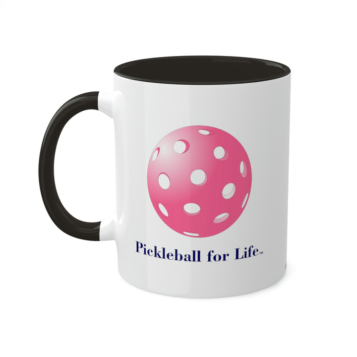 Pickleball for Life-Pink Coffee Mug-Great Pickleball Stuff