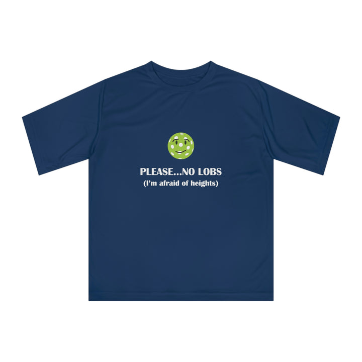 Please No Lobs-I'm Afraid of Heights Unisex Moisture-Wicking T-Shirt - Great Pickleball Stuff