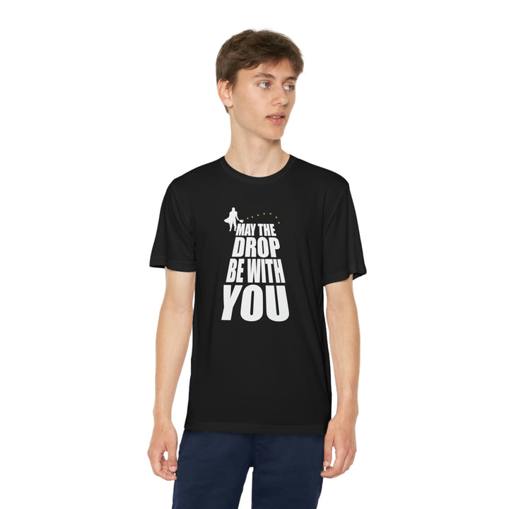 May the Drop Be With You Youth Moisture-Wicking T-Shirt - Great Pickleball Stuff