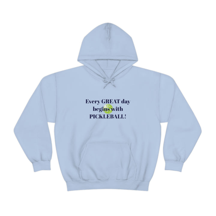 Every Great Day Begins with Pickleball! Unisex Hoodie - Great Pickleball Stuff