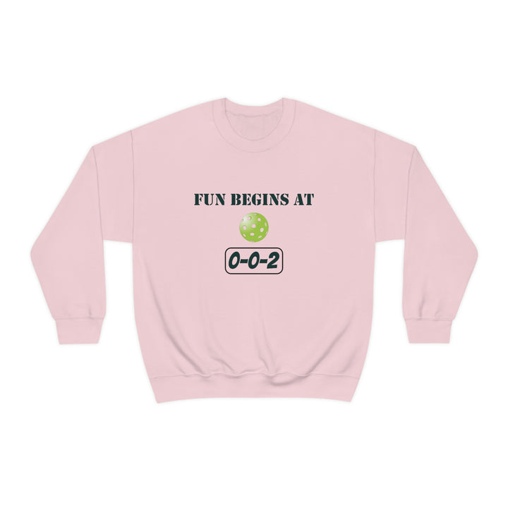 Fun Begins at 0-0-2 Unisex Crewneck Sweatshirt - Great Pickleball Stuff