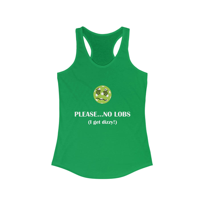 Please No Lobs-I Get Dizzy Women's Racerback Tank - Great Pickleball Stuff