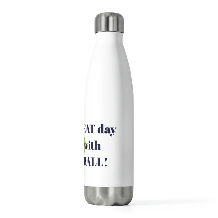 Every Great Day Begins with Pickleball! Insulated Water Bottle (20oz) - Great Pickleball Stuff