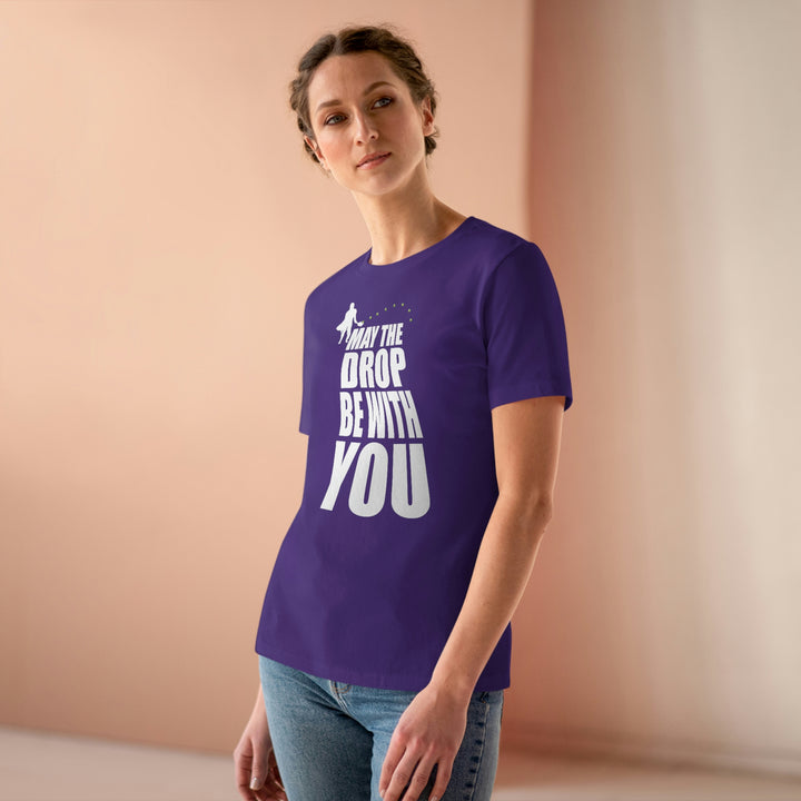 May the Drop Be With You Women's Relaxed-Fit T-shirt - Great Pickleball Stuff