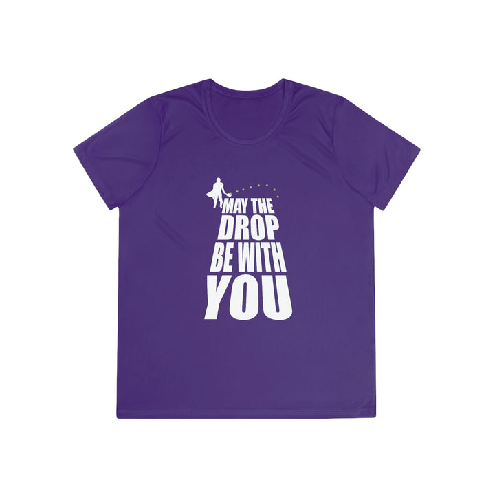 May the Drop Be With You Women's Moisture-Wicking T-Shirt - Great Pickleball Stuff