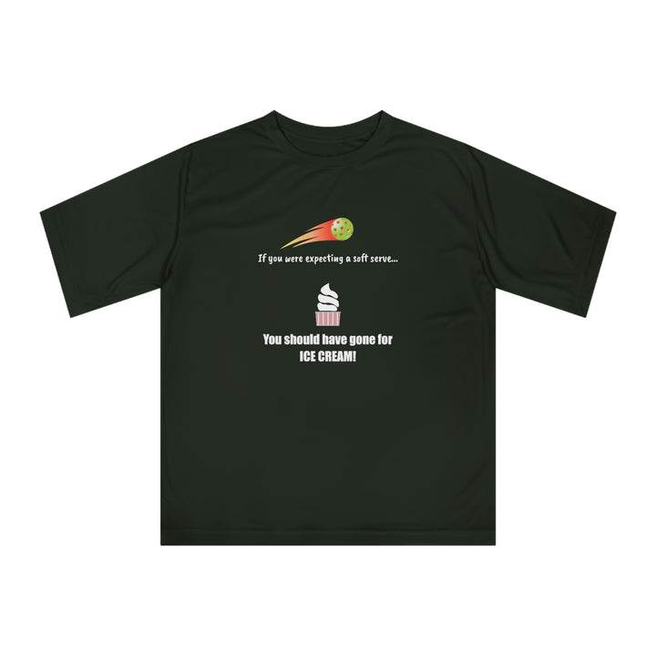 If You Were Expecting a Soft Serve, You Should have Gone for Ice Cream! Unisex Moisture-Wicking T-Shirt - Great Pickleball Stuff