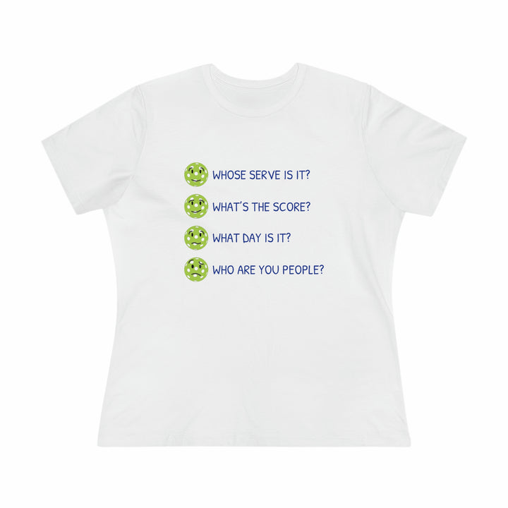 Who Are You People? Women's Relaxed-Fit T-shirt - Great Pickleball Stuff