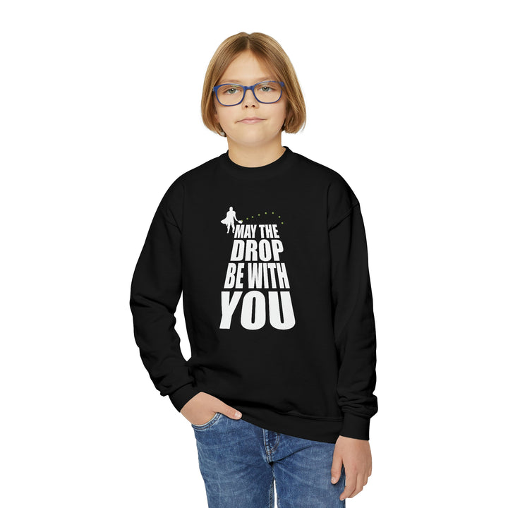 May the Drop Be With You Youth Crewneck Sweatshirt - Great Pickleball Stuff