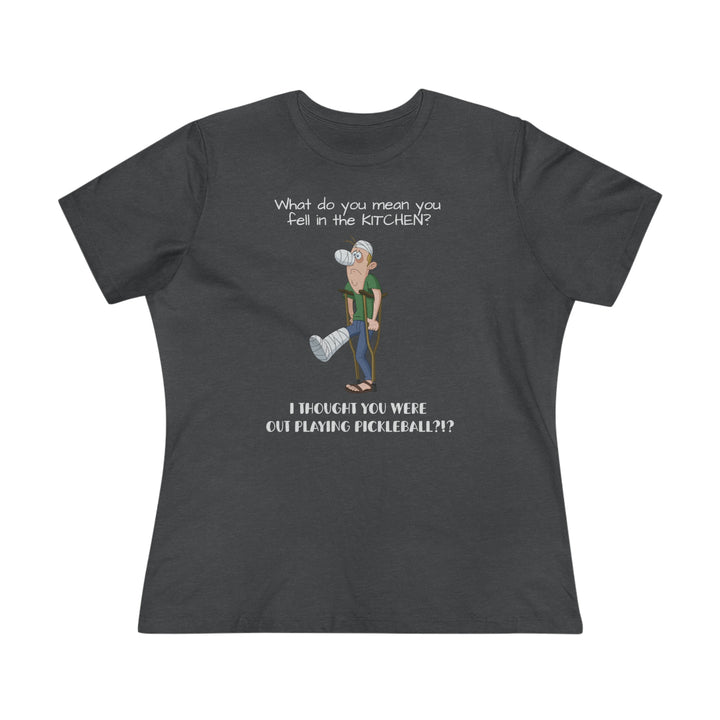 I Thought You Were Out Playing Pickleball? Women's Relaxed-Fit T-shirt - Great Pickleball Stuff