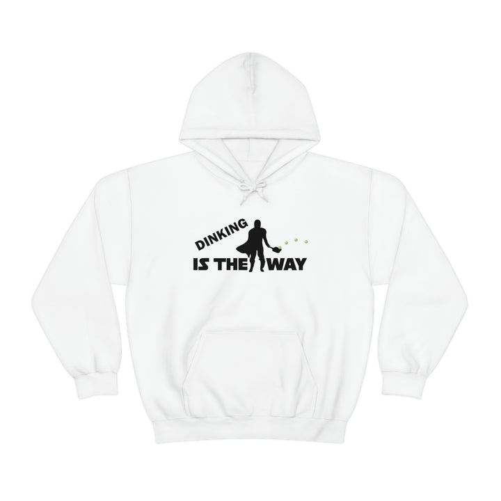 Dinking is the Way Unisex Hoodie - Great Pickleball Stuff