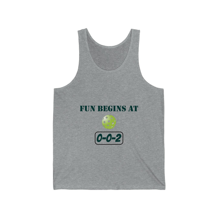 Fun Begins at 0-0-2 Unisex Cotton Tank - Great Pickleball Stuff